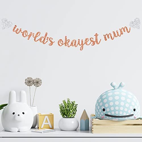 Rose Gold Glitter's World's World Banner, sretan majčin dan / najbolja mama ikad / super mama, majčin dan / rođendanski ukrasi za